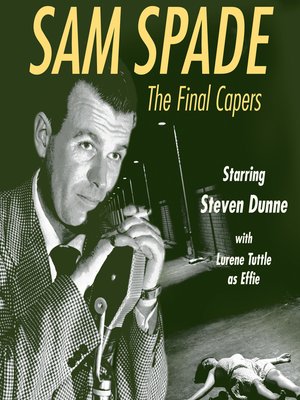 cover image of The Adventures of Sam Spade: The Final Capers
